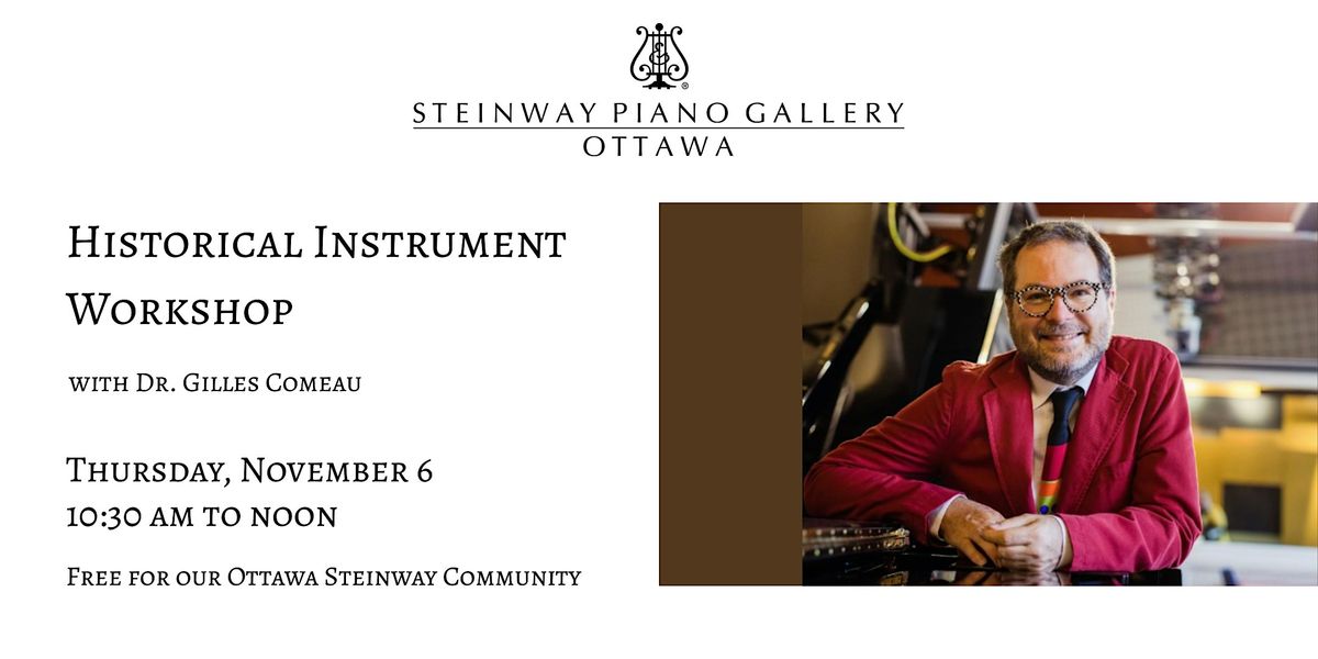 Autumn Workshops - Historical Instrument Workshop with Gilles Comeau, 6 November | Event in Ottawa | AllEvents