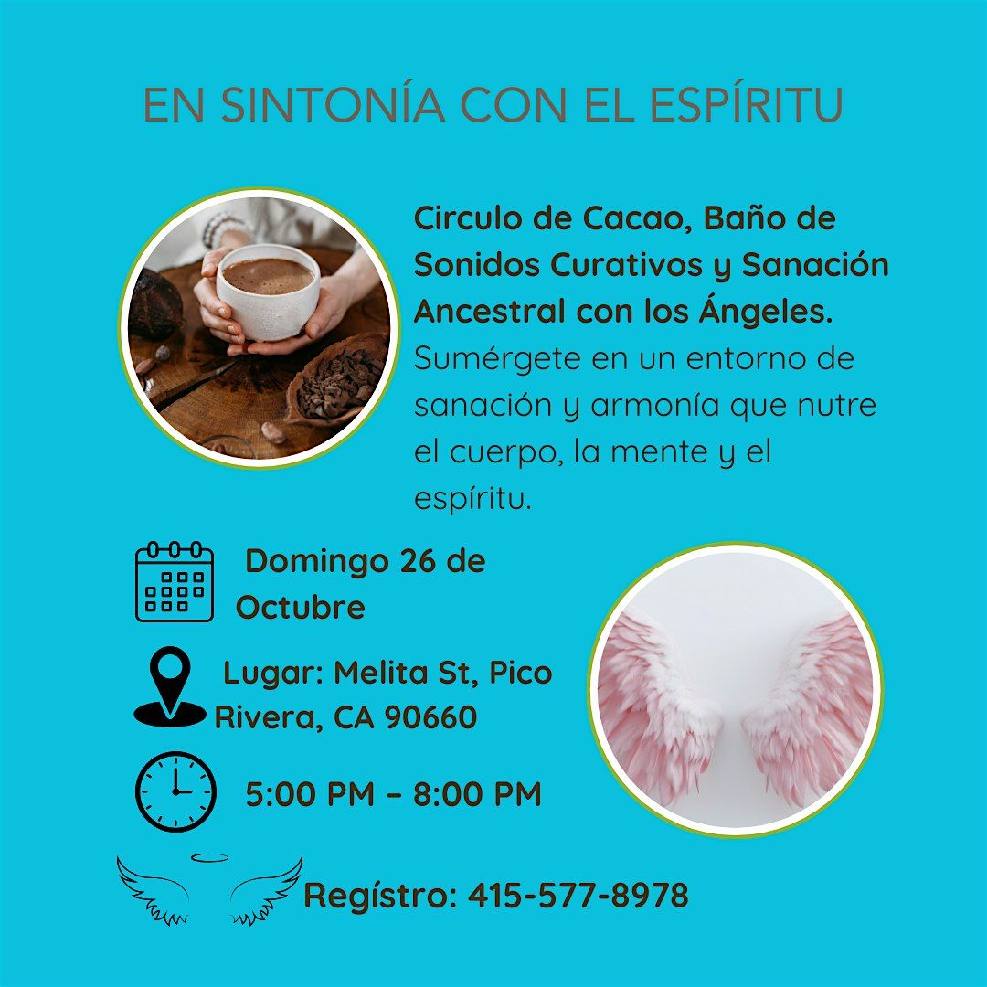 Circulo de Cacao, Sonidos curativos y Sanacion Ancestral con los Angeles., 26 October | Event in Pico Rivera