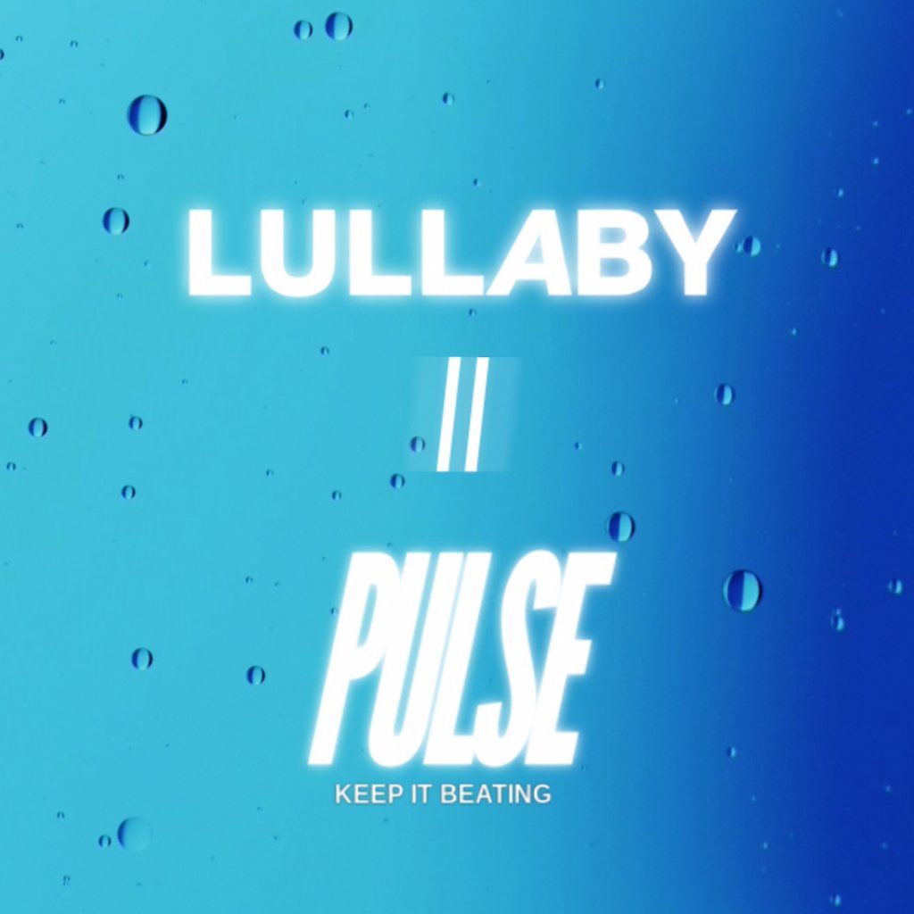 Lullaby // Pulse, 2 August | Event in Worthing | AllEvents