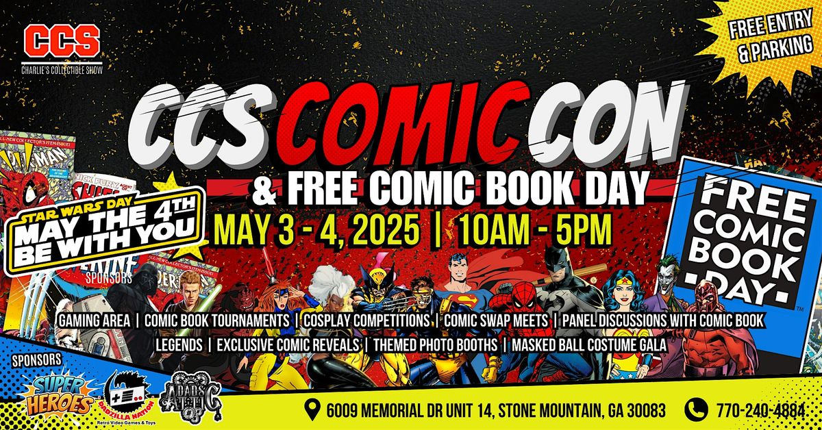 CCS Comic Con & Free Comic Book Day | Event in Stone Mountain | AllEvents