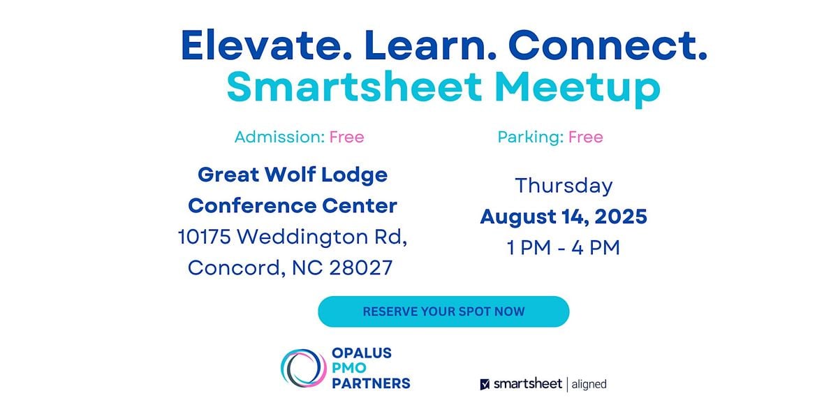 Elevate. Learn. Connect. Smartsheet Meetup, 14 August | Event in Concord | AllEvents