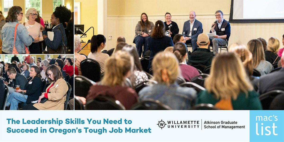 The Leadership Skills You Need to Succeed in Oregon’s Tough Job Market, 11 September | Event in Portland