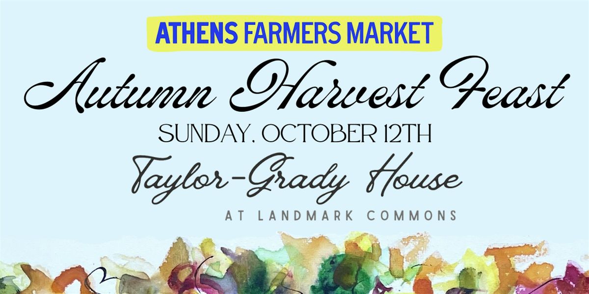 Autumn Harvest Feast 2025, 12 October | Event in Athens | AllEvents