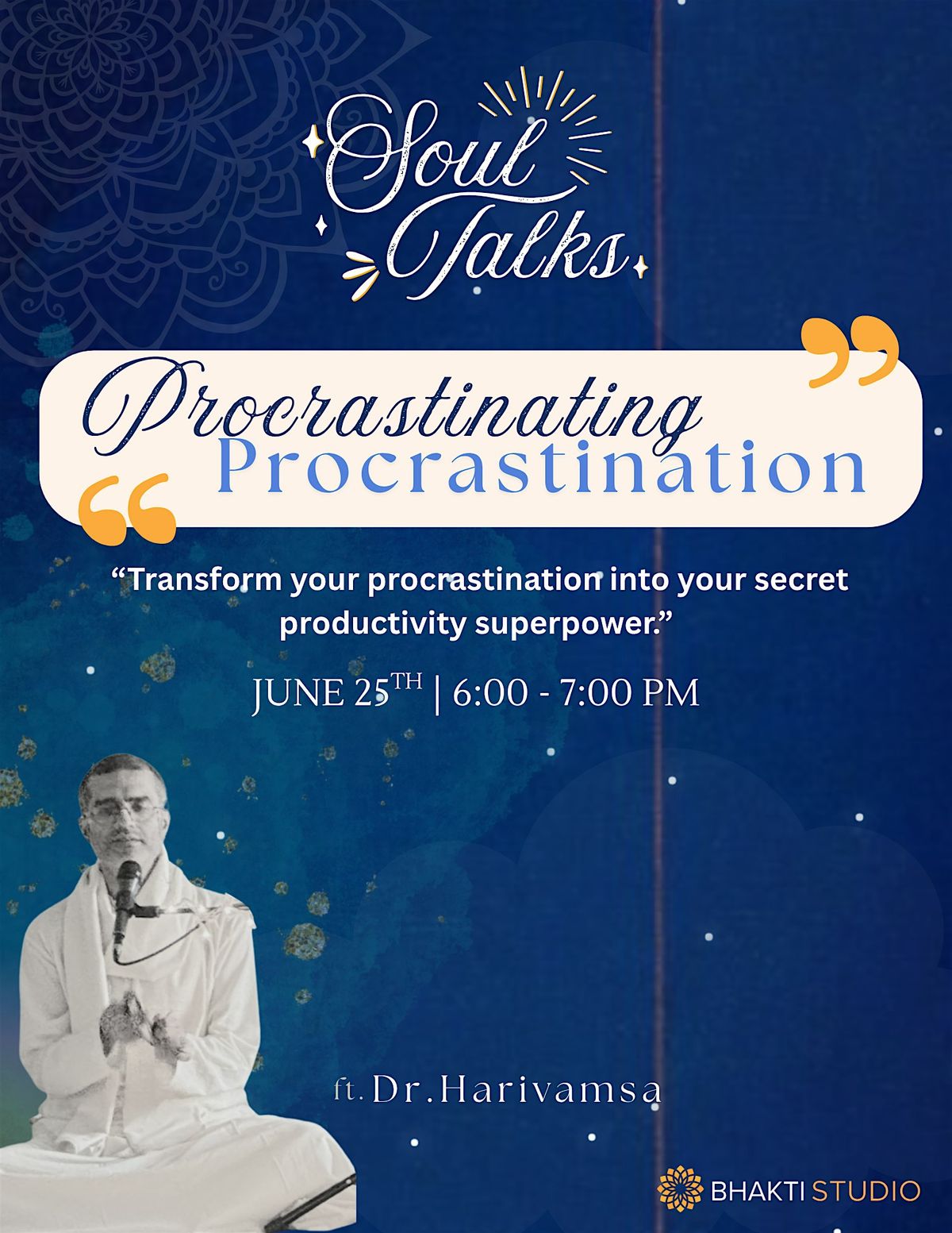 Soul Talks | Procrastinating Procrastination, 25 June | Event in Seattle | AllEvents