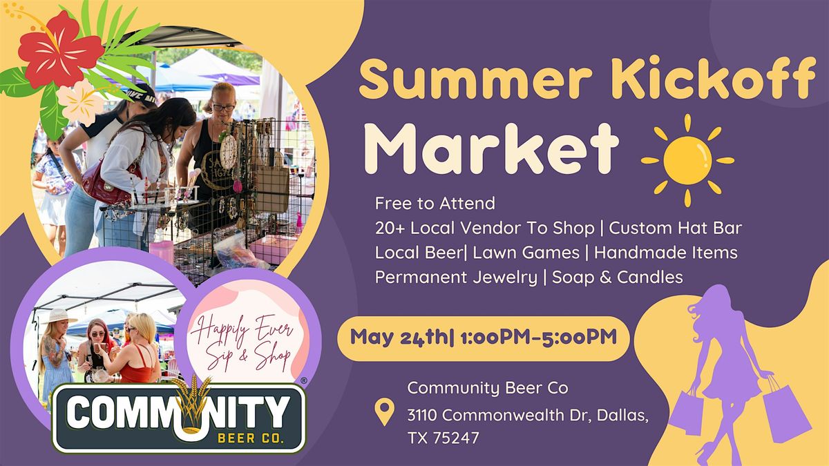 Dallas Summer Kickoff Vendor Market, 24 May | Event in Dallas | AllEvents