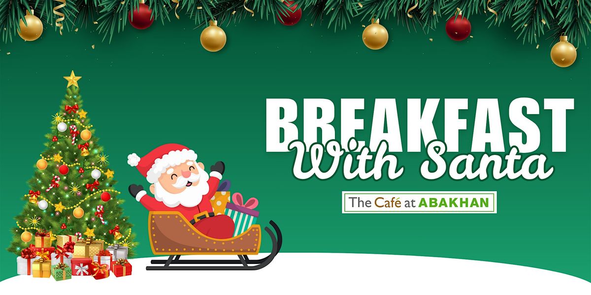 Breakfast with Santa at The Cafe at Abakhan, 20 December | Event in Mostyn | AllEvents