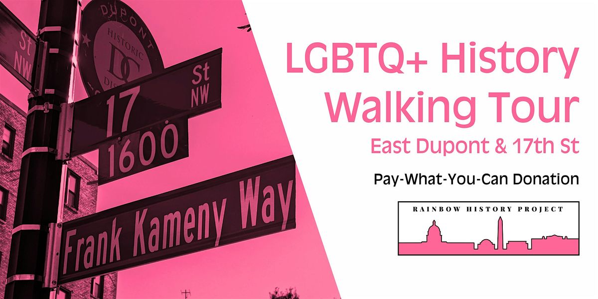 LGBTQ+ History Walking Tour of East Dupont and 17th St, 27 July | Event in Washington | AllEvents