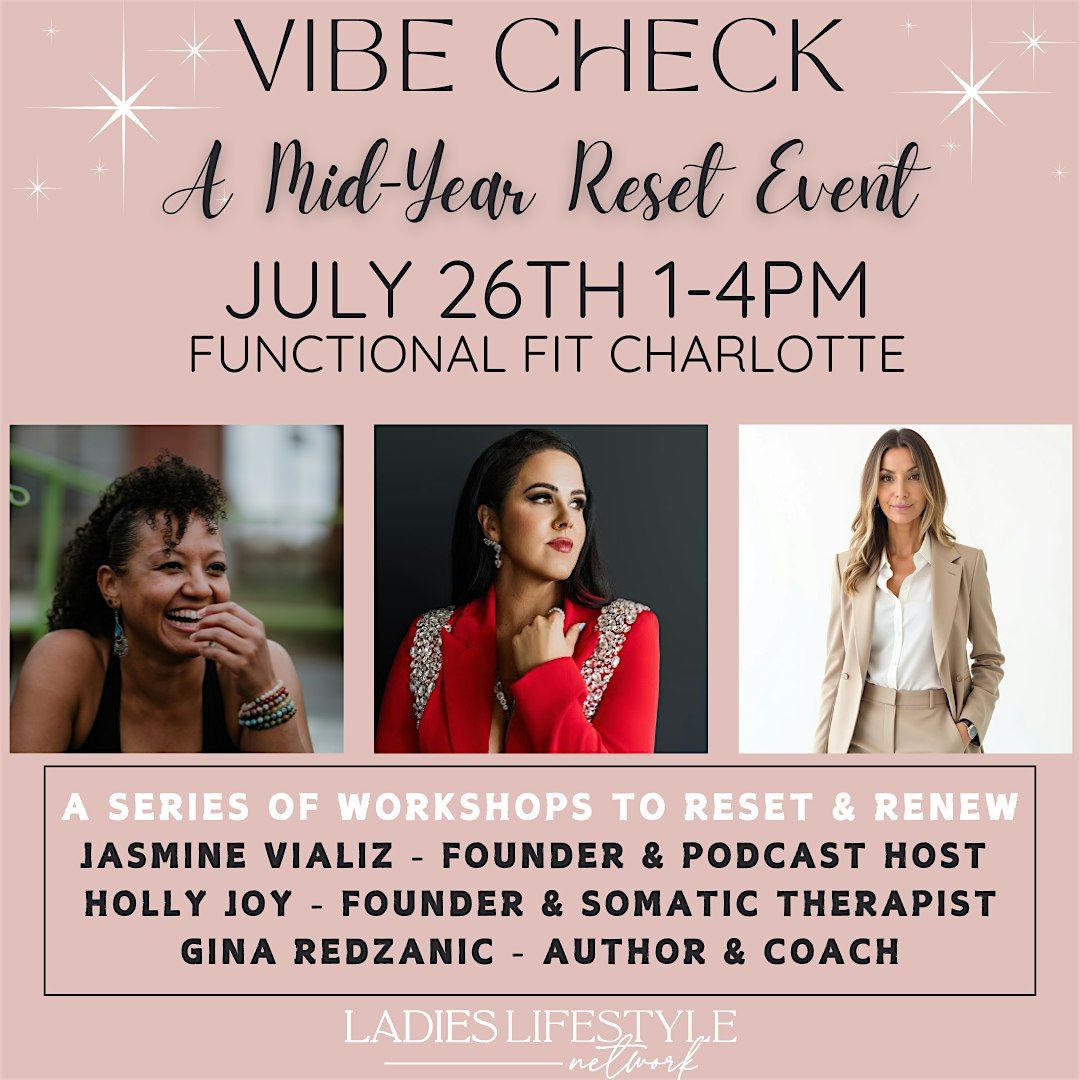Vibe Check: A Midyear Reset Event, 26 July | Event in Charlotte | AllEvents