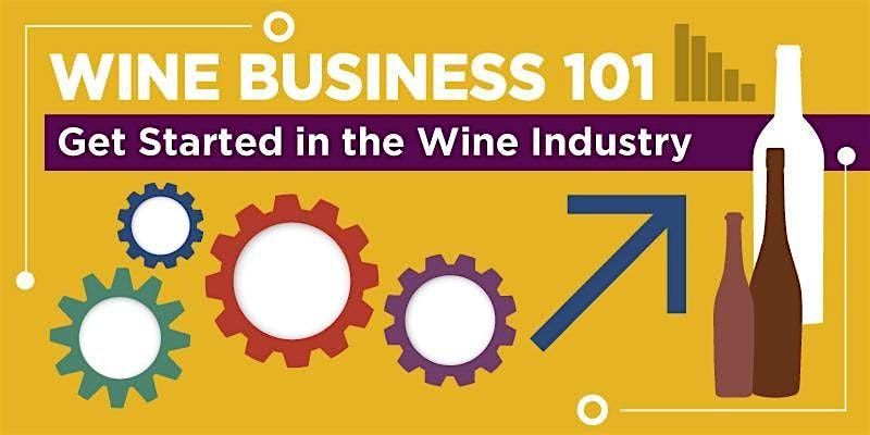 Wine Business 101  | Saturday, May 31st at 11AM, 31 May | Event in Los Angeles | AllEvents