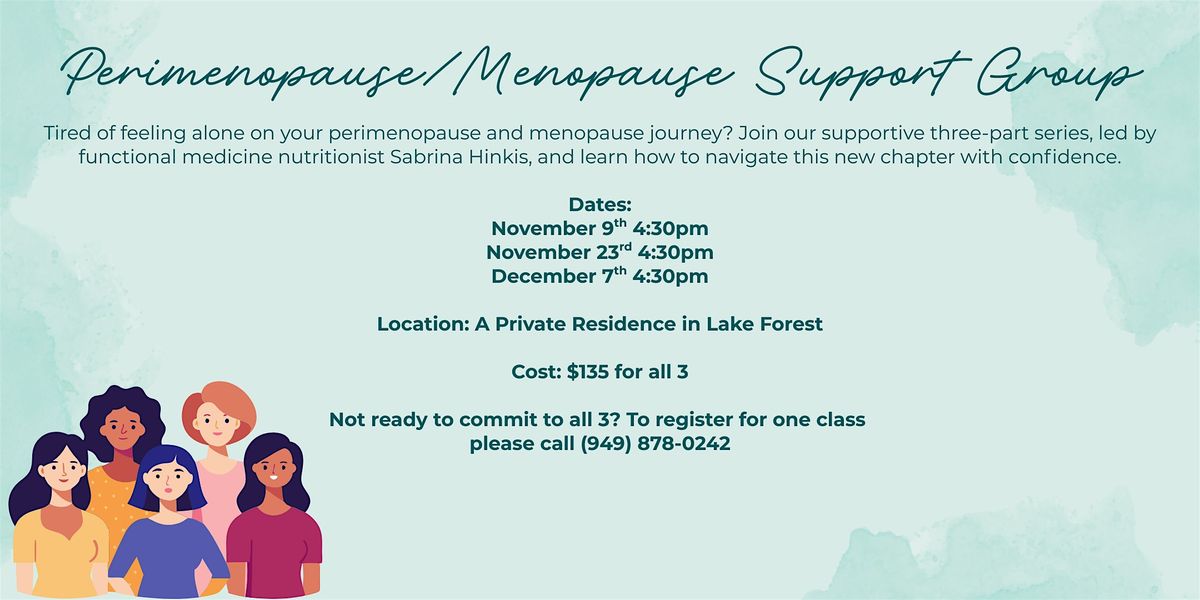 Reclaim Your Well-Being: A  Perimenopause/Menopause Support Group, 9 November | Event in Lake Forest | AllEvents