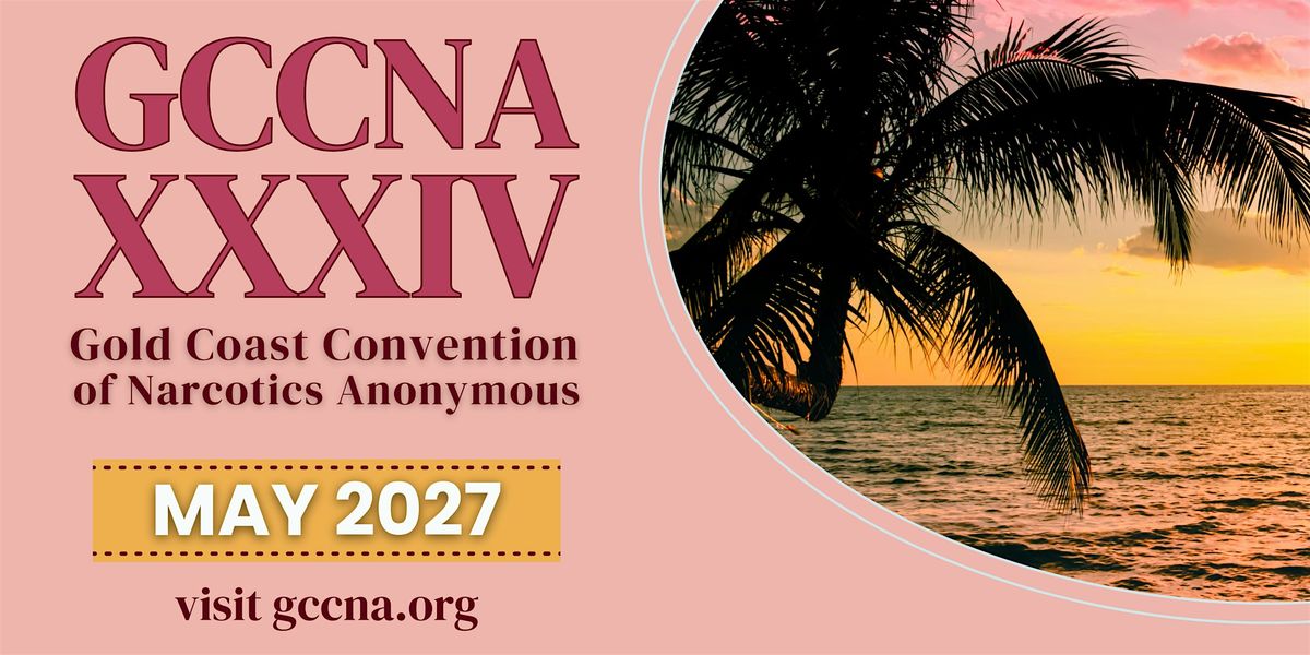 GCCNA XXXIV (2027), 28 May | AllEvents