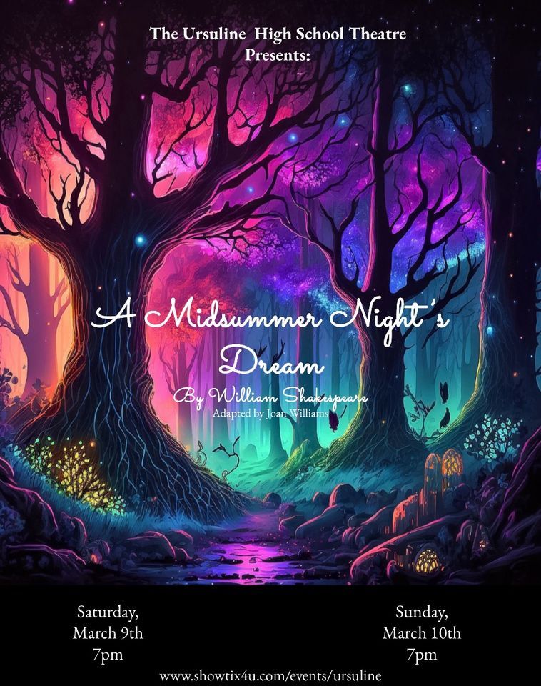 A Midsummer Night’s Dream, 750 Wick Avenue, Youngstown, OH, March 9 to