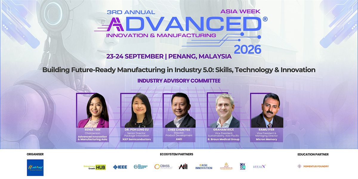 Advanced Innovation & Manufacturing Asia Week 2026, 23 September | Event in Bayan Lepas | AllEvents