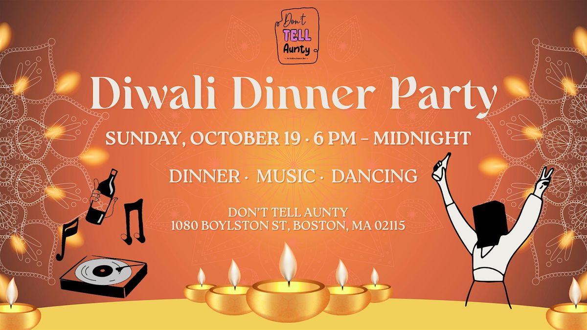 Diwali Dinner Party at Don't Tell Aunty, 19 October | Event in Boston | AllEvents