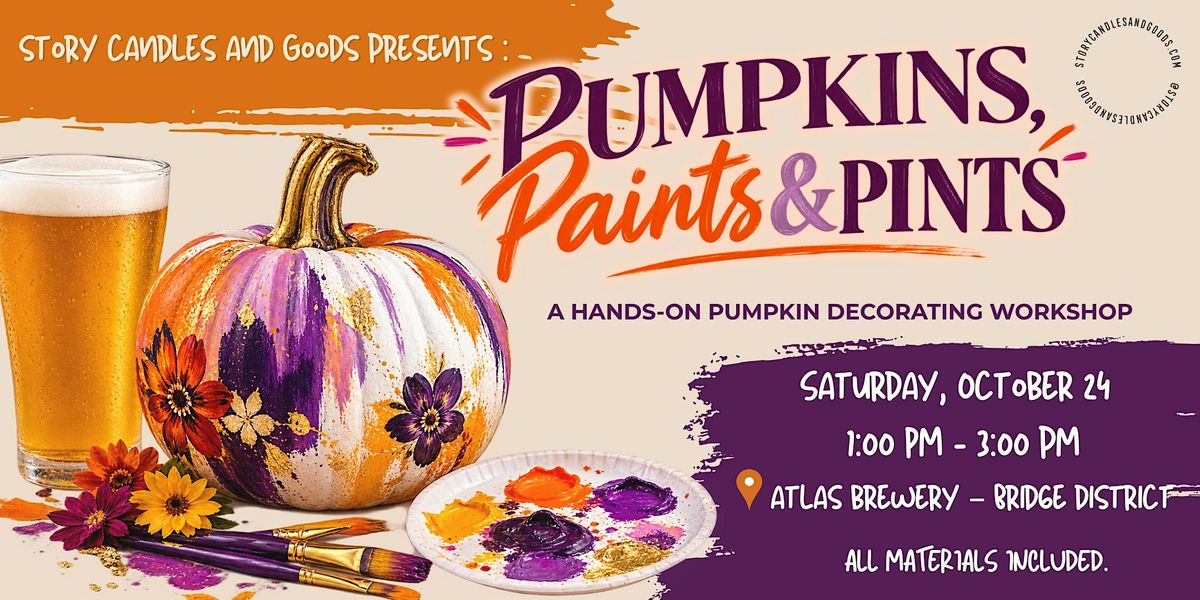 Pumpkins, Paints and Pints: A Hands-on Pumpkin Decorating Workshop ...