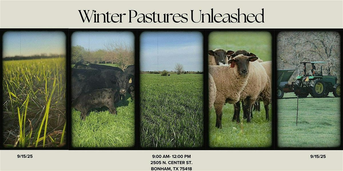 Winter Pastures Unleashed: A Seminar to Boost Forage and Animal Health | Event in Bonham | AllEvents