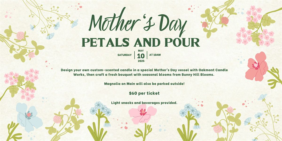 Mother's Day Petals and Pour, 10 May | Event in Oakmont | AllEvents