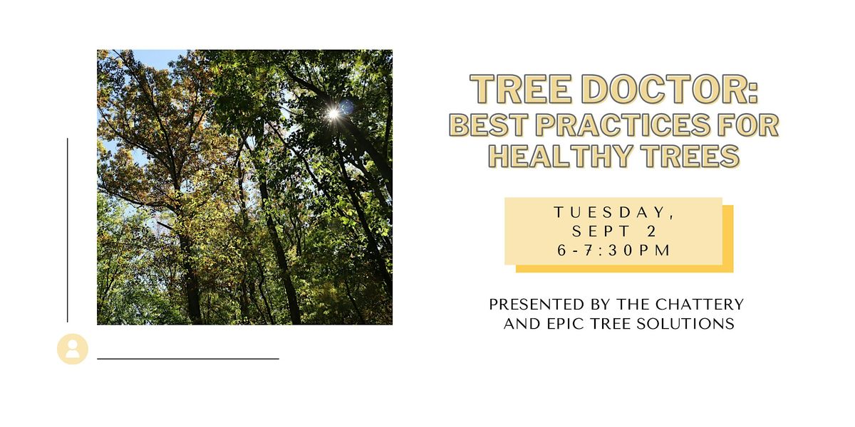 Tree Doctor: Best Practices for Healthy Trees, 2 September | Event in Chattanooga | AllEvents