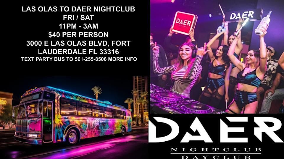 OFFICAL DAER NIGHTCLUB LAS OLAS PICK UP | Event in Fort Lauderdale | AllEvents