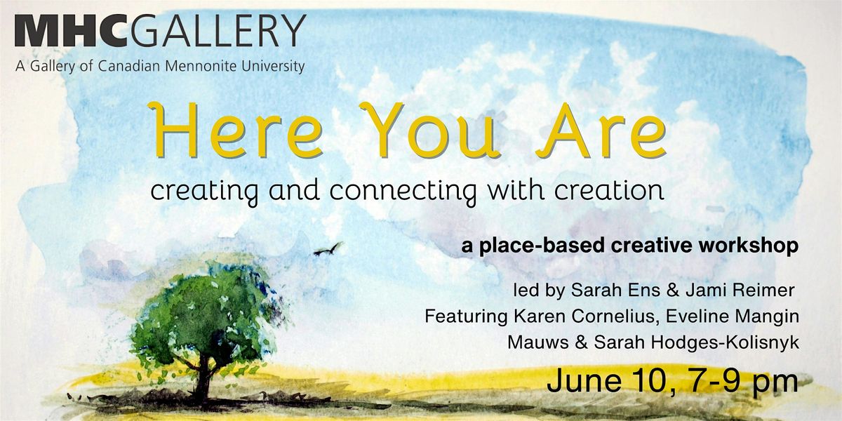 Here You Are: creating & connecting with creation, 10 June | Event in Winnipeg | AllEvents