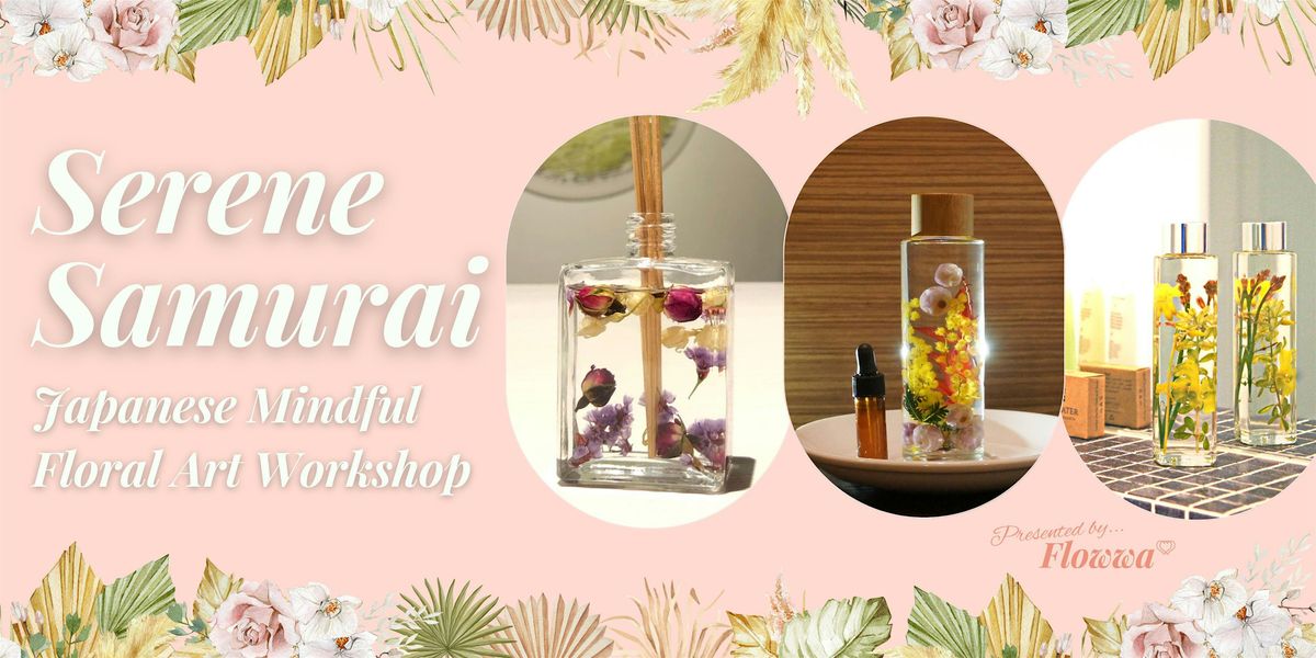 Serene Samurai: Japanese Mindful Flower Arranging (beginner), 24 November | Event in Geelong West | AllEvents