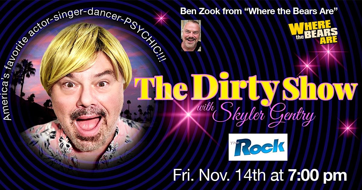 The Dirty Show with Skyler Gentry, 14 November | Event in Phoenix | AllEvents