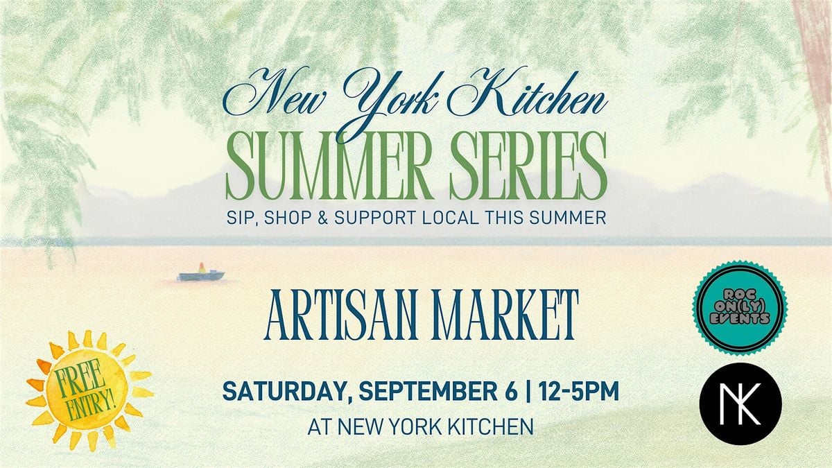 New York Kitchen Summer Series Market, 6 September | Event in Canandaigua | AllEvents