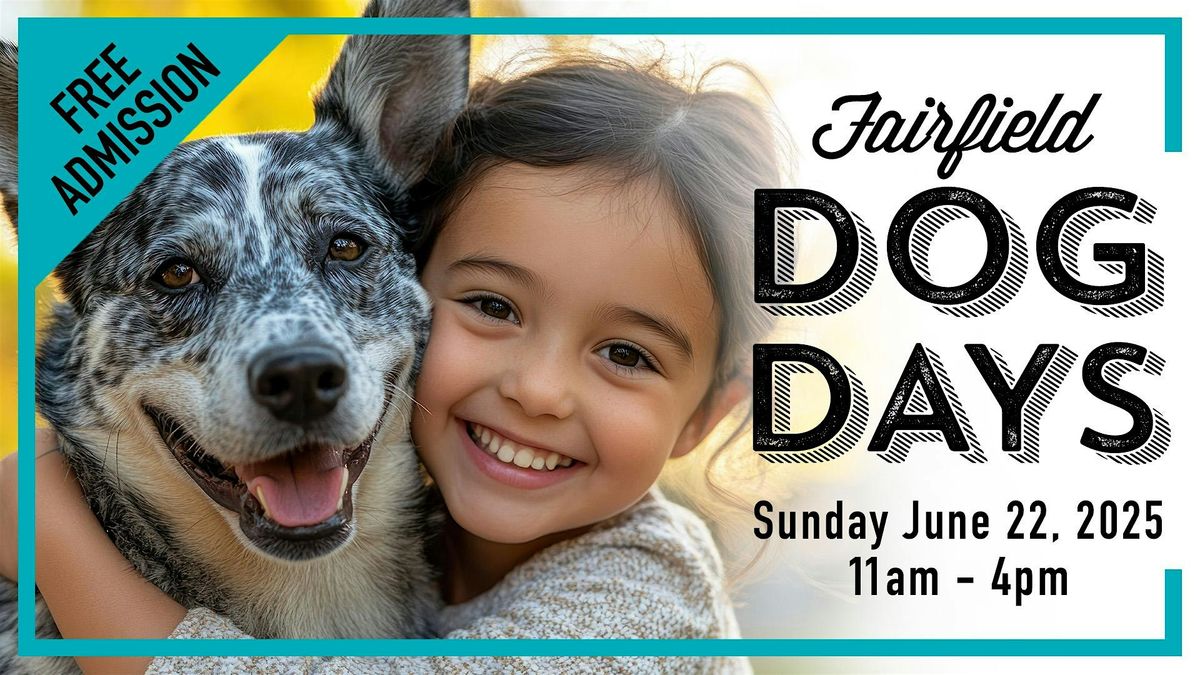 Fairfield Dog Days 2025 Presented by Pet Pantry Warehouse, 22 June | Event in Fairfield | AllEvents
