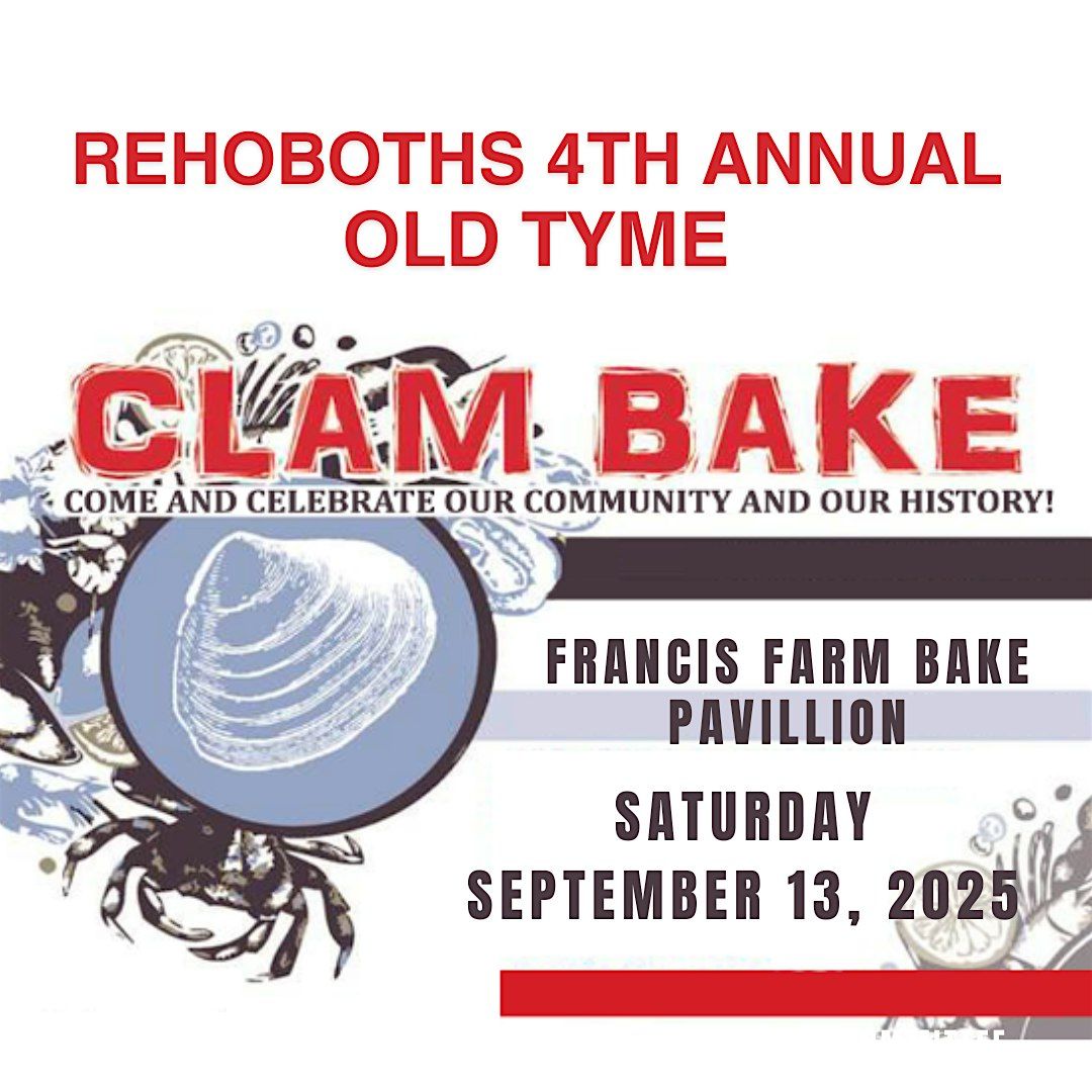 4th Annual Old Tyme Clam Bake, 13 September | Event in Rehoboth | AllEvents