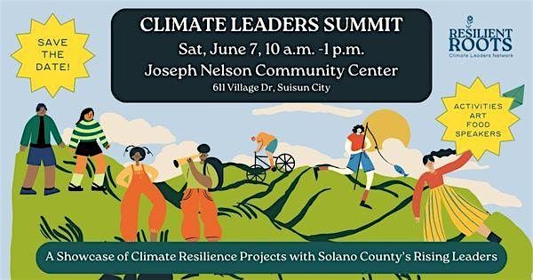 Resilient Roots Climate Leaders Summit, 7 June | Event in Suisun City | AllEvents