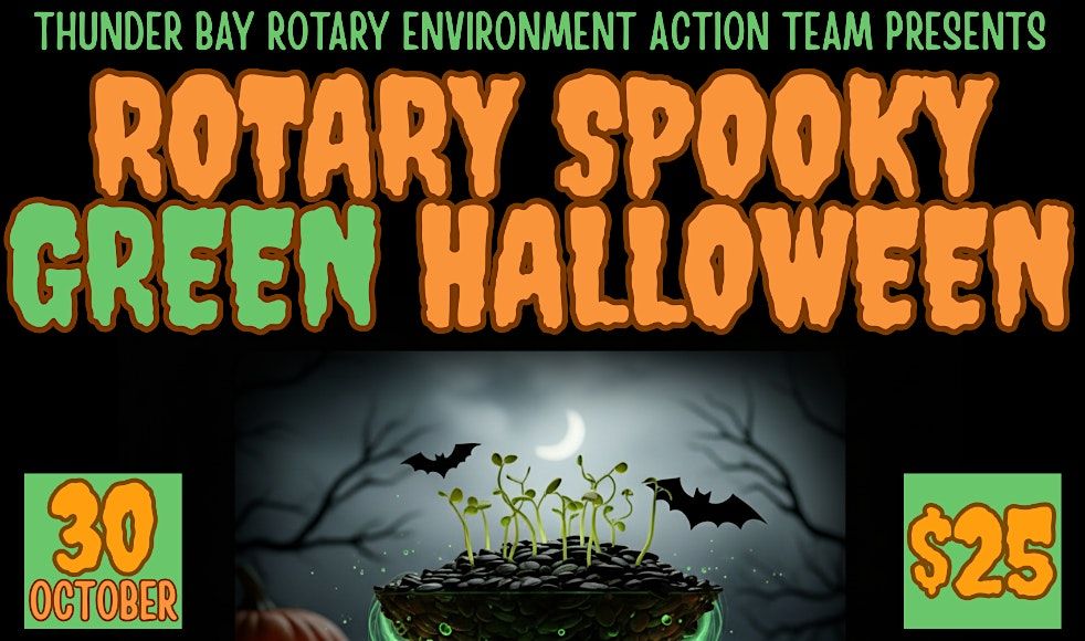Rotary's Spooky Green Halloween Fundraiser, 30 October | Event in Thunder Bay | AllEvents