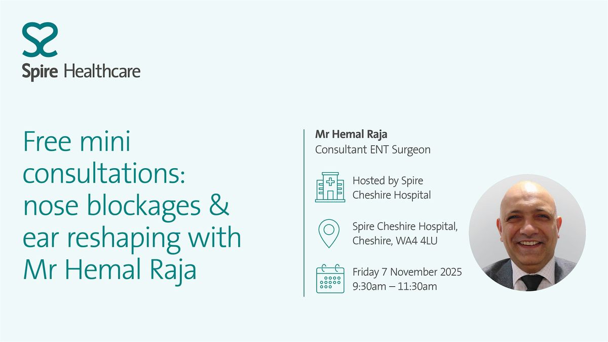 Free mini consultations: Nose Blockages & Ear Reshaping with Mr Hemal Raja, 7 November | Event in Warrington