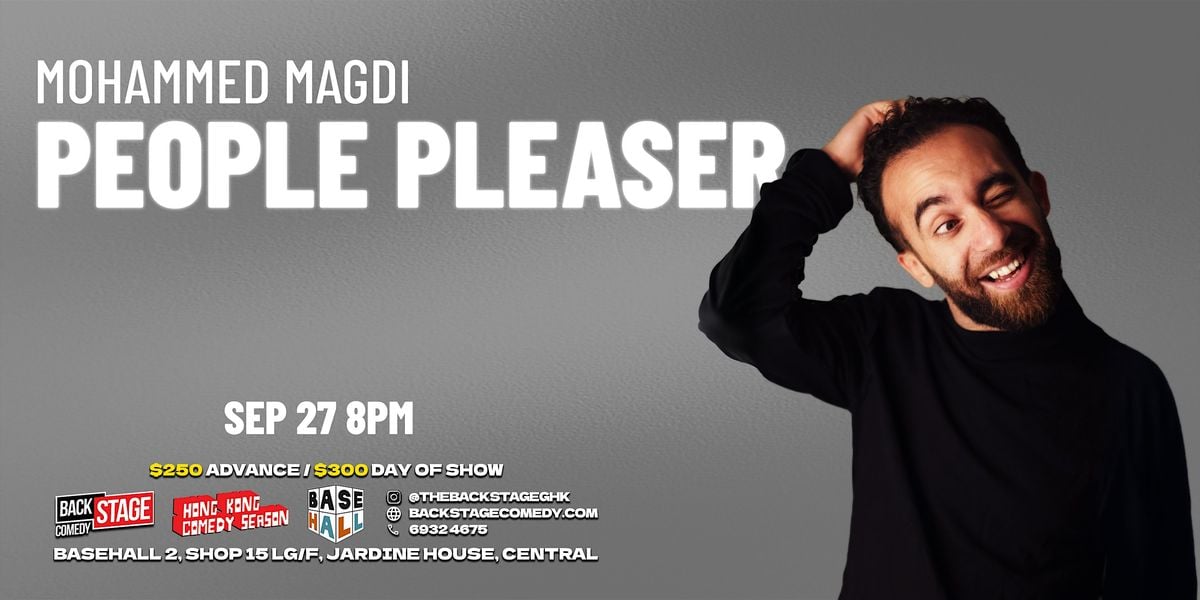 Mohammed Magdi: People Pleaser, 27 September | Event in Hong Kong | AllEvents