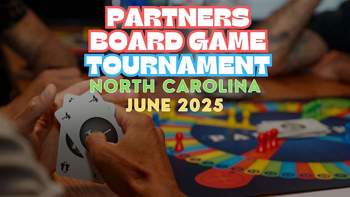 PARTNERS Board Game Tournament - North Carolina 2025, 2 June | Event in Cary | AllEvents