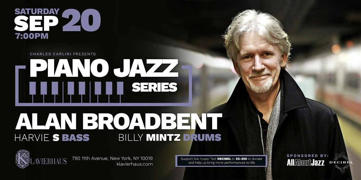 Piano Jazz Series: Alan Broadbent, 20 September | Event in New York | AllEvents