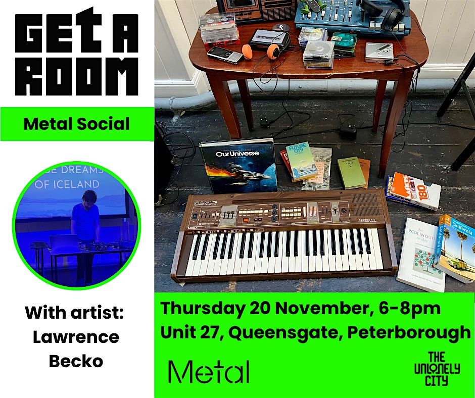 Get a Room: Social — Dream Access Terminal with Lawrence Becko, 20 November | Event in Peterborough | AllEvents