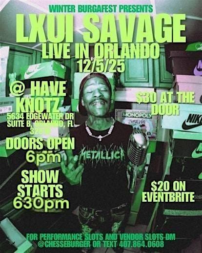 lxuisavage Performing live in orlando December 5th @ haveknotz, 5 December | Event in Orlando | AllEvents