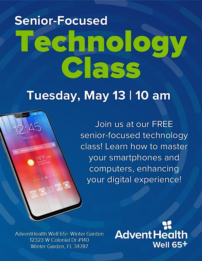 AdventHealth Well 65+ Winter Garden: Technology Class | Event in Winter Garden | AllEvents