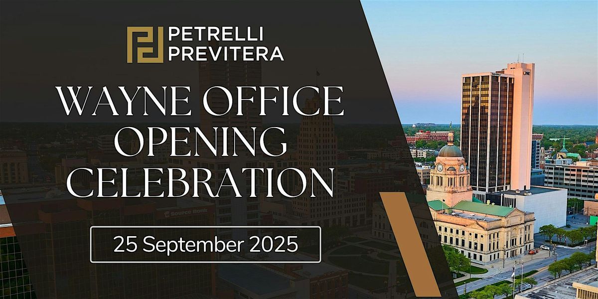 Petrelli Previtera Wayne Office Opening Celebration, 25 September | Event in Wayne | AllEvents