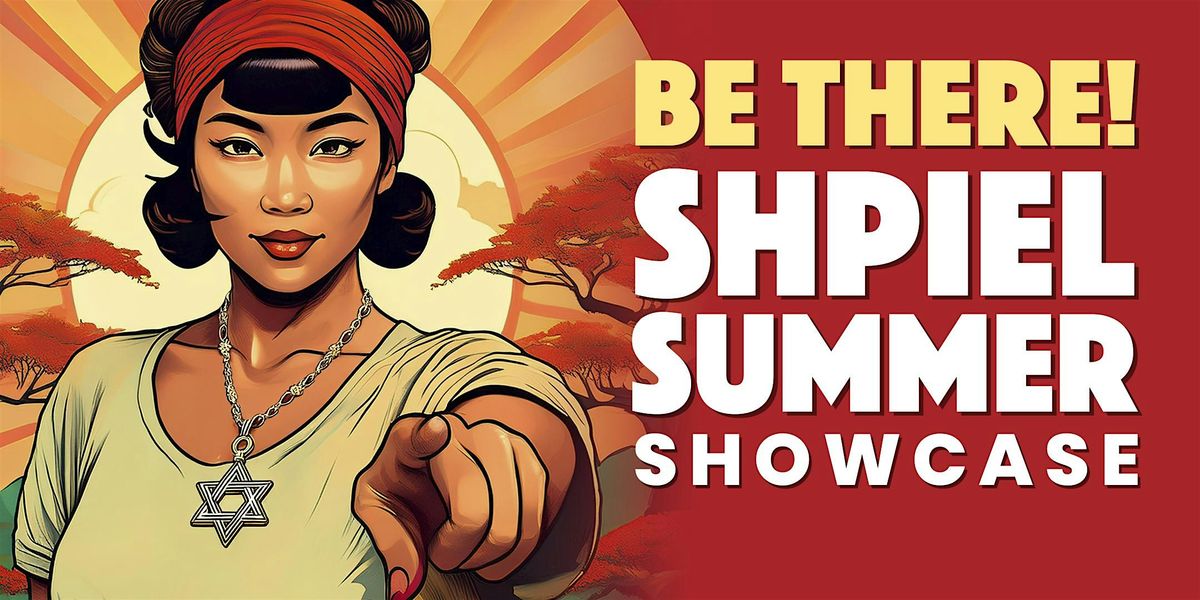 THIRD ANNUAL SUMMER SHPIEL SHOWCASE | Friday, July 25th, 25 July | Event in Louisville | AllEvents