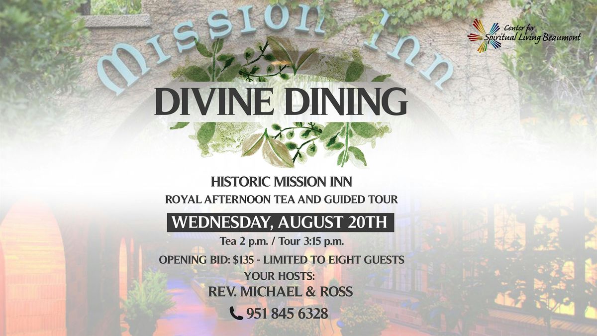 Divine Dining at the Historic Mission Inn Riverside, CA, 20 August | Event in Riverside | AllEvents