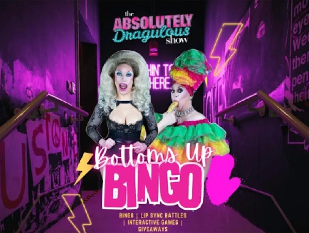 The Absolutely Dragulous- Bottoms Up Bingo, 21 November | Event in Dorset | AllEvents