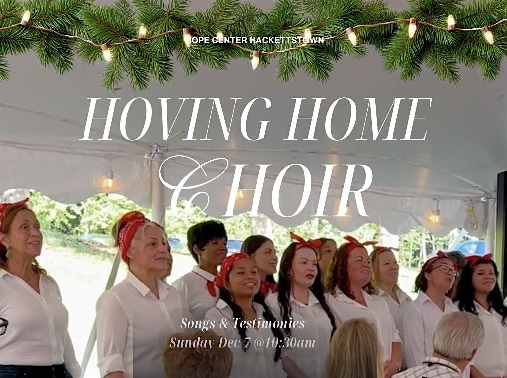 Hoving Home Choir at Hope Center Hackettstown, 7 December | Event in Hackettstown | AllEvents