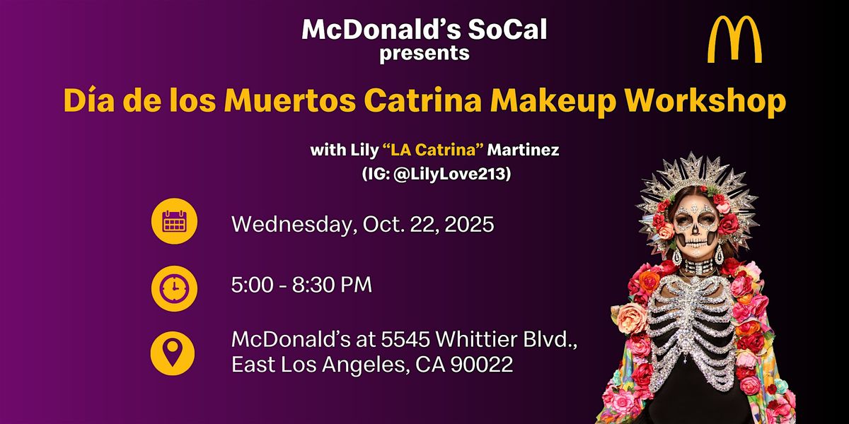 Día De Los Muertos Catrina Makeup Workshop presented by McDonald's SoCal, 22 October | Event in Commerce