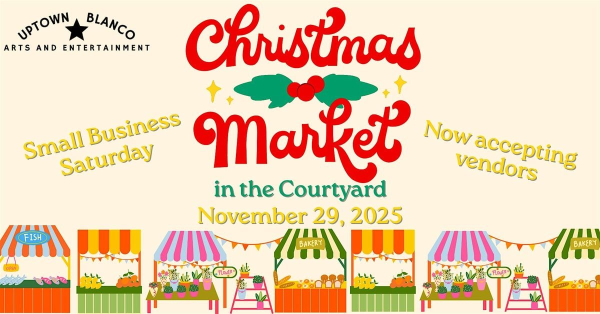 Christmas Market in the Courtyard, 29 November | Event in Blanco | AllEvents