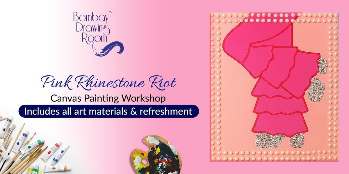 Pink Rhinestone Riot Canvas Painting Workshop, 27 July | Event in Mumbai | AllEvents