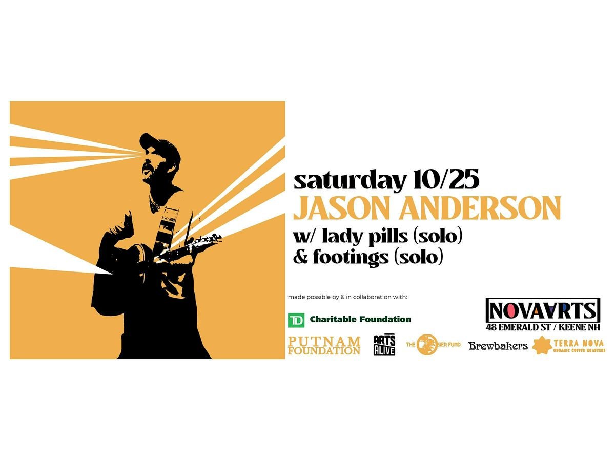 Jason Anderson w/ Lady Pills (solo) & Footings (solo), 25 October | Event in Keene | AllEvents