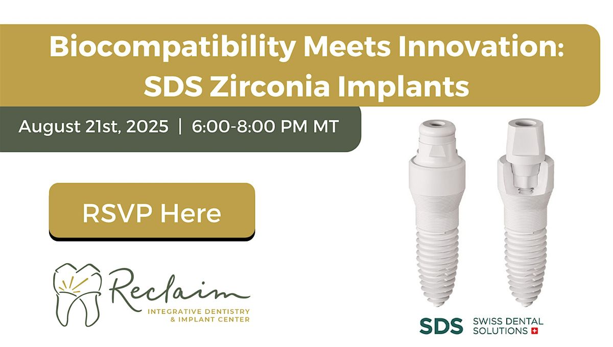 Biocompatibility Meets Innovation: SDS Zirconia Implants, 21 August | Event in Wheat Ridge | AllEvents