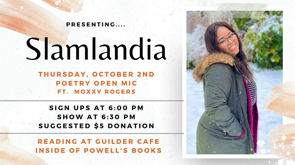Slamlandia Poetry Open Mic ft.  Moxxy Rogers, 2 October | Event in Portland | AllEvents