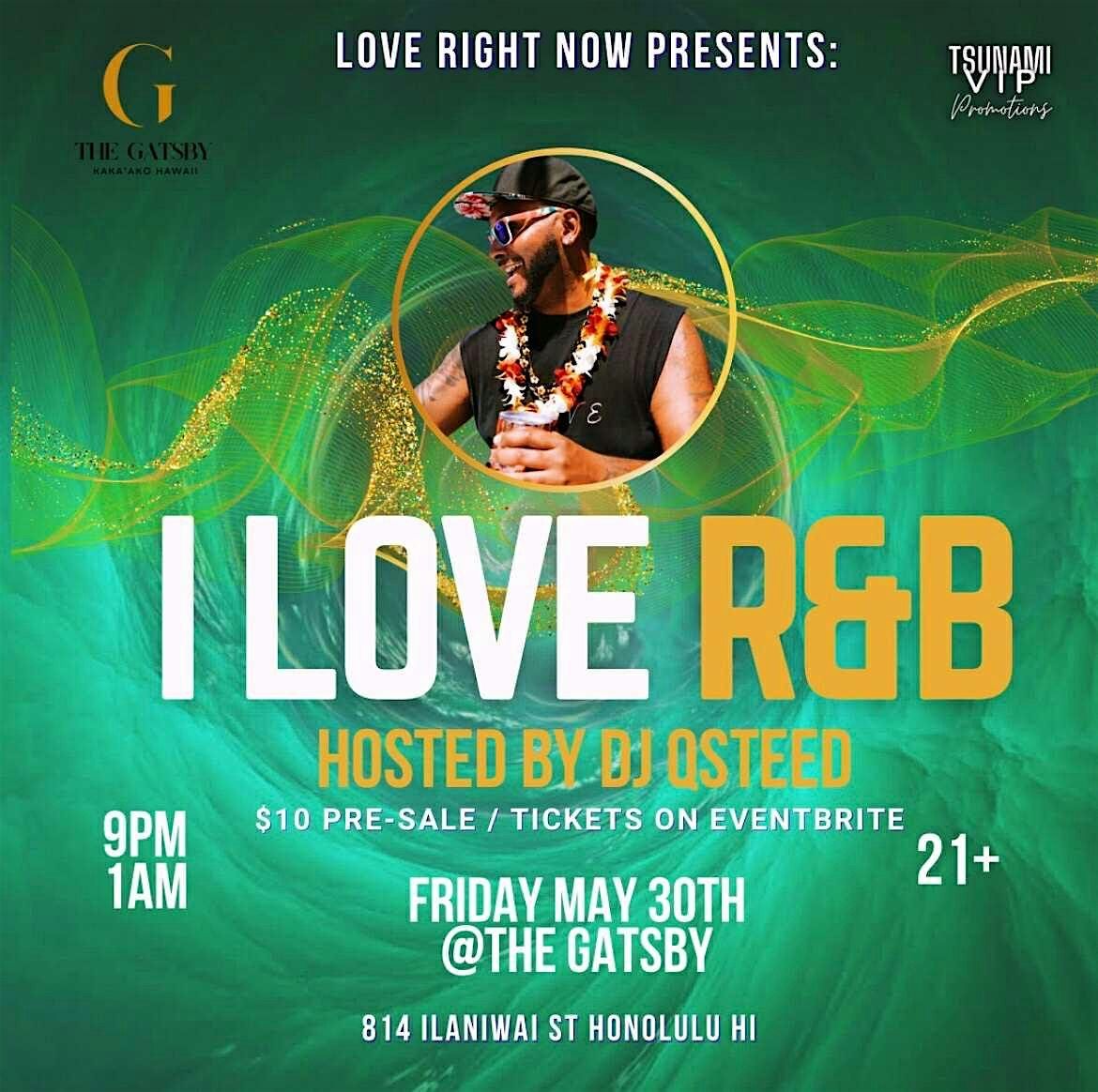 I LOVE R&B NIGHT @ THE GATSBY, 30 May | Event in Honolulu | AllEvents